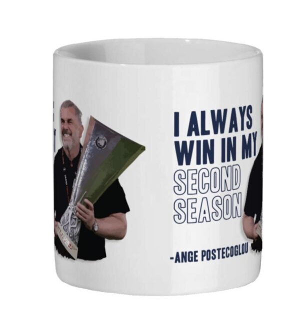Ange Postecoglou I Always Win In My Second Season Spurs Tottenham Mug