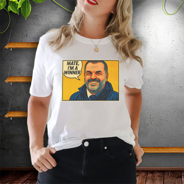 Ange Postecoglou Spurs Europa League Winners 2025 'Mate, I'm a winner', Tottenham Hotspur T-Shirt