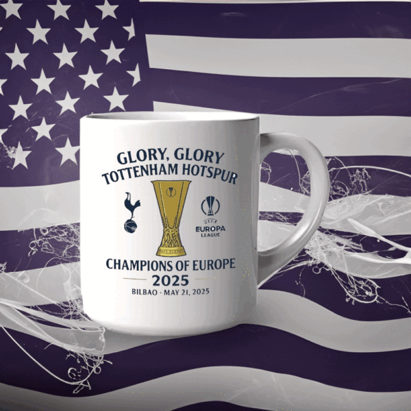 Glory ,Glory Tottenham Hotspur Champions Of Europe 2025 Mug