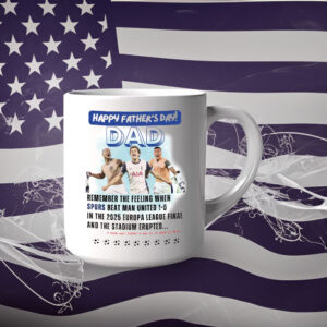 Happy Father's Day, Tottenham Hotspurs 2025 UEFA Europa League Final Winners SPURS Stadium Erupts Mug