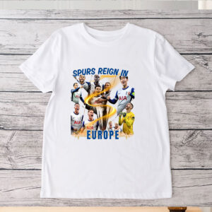 Spurs Reign In Europe, Tottenham Hotspur Spurs Reign In Europe T-Shirt