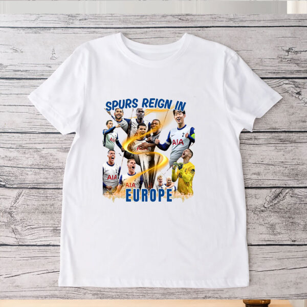 Spurs Reign In Europe, Tottenham Hotspur Spurs Reign In Europe T-Shirt