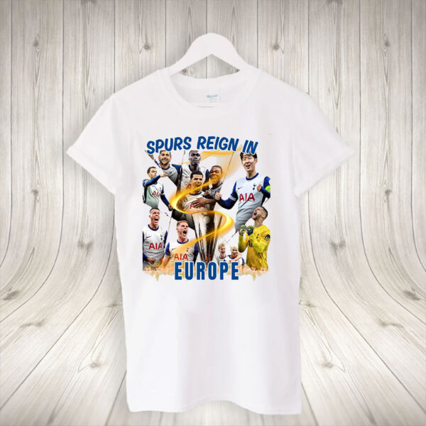 Spurs Reign In Europe, Tottenham Hotspur Spurs Reign In Europe T-Shirt