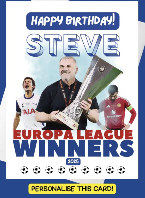 Tottenham Hotspurs 2025 UEFA Europa League Final Winners SPURS Stadium Erupts - Personalize for ANY Occasion